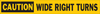 Brady B-946 Vinyl Rectangle Yellow Truck Placards Sign - 24 in Width x 2 in Height - Self-Adhesive - TEXT: CAUTION WIDE RIGHT TURNS - 63208 - 754476-63208 - R. S. Hughes Company, Inc.