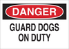 Brady B-555 Aluminum Rectangle White Alarm / Surveillance Notice Sign - 14 in Width x 10 in Height - TEXT: DANGER GUARD DOGS ON DUTY - 40662 - 754476-40662 - R. S. Hughes Company, Inc.