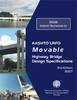 AASHTO LRFD Movable Highway Bridge Design Specifications, 2008 Interim Revisions - LRFDMOV-2-I1 - AASHTO Publications