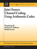Joint Source Channel Coding Using Arithmetic Codes
