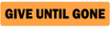 Give Until Gone Veterinary Label - LV-VET-111 - LabelValue