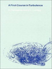 A First Course in Turbulence -  - IEEE -  Institute of Electrical and Electronics Engineers, Inc.