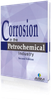 Corrosion in the Petrochemical Industry, 2nd Edition - 38620 - AMPP Resources