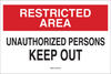 Brady B-555 Aluminum Rectangle White Restricted Area / No Trespassing Sign - 10 in Width x 7 in Height - TEXT: RESTRICTED AREA UNAUTHORIZED PERSONS KEEP OUT - 40753 - 754476-40753 - R. S. Hughes Company, Inc.