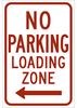 LEGEND: No Parking Loading Zone (w/ Left Arrow) - 113307 - Brady Corporation