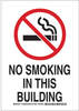 Brady B-302 Polyester Rectangle White Smoking Not Permitted Sign - 10 in Width x 14 in Height - Laminated - TEXT: NO SMOKING IN THIS BUILDING - 128003 - 754473-76708 - R. S. Hughes Company, Inc.