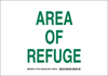 Brady B-302 Polyester Rectangle White Emergency Area & Information Sign - 10 in Width x 7 in Height - Laminated - TEXT: AREA OF REFUGE - 127130 - 754473-75458 - R. S. Hughes Company, Inc.