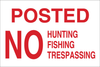 Brady B-959 Aluminum Rectangle White Loitering, Soliciting, & Trespassing Sign - Reflective - TEXT: NO HUNTING FISHING TRESPASSING - 141805 - 754473-19007 - R. S. Hughes Company, Inc.
