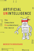 Artificial Unintelligence: How Computers Misunderstand the World -  - IEEE -  Institute of Electrical and Electronics Engineers, Inc.