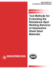 TEST METHODS FOR EVALUATING THE RESISTANCE SPOT WELDING BEHAVIOR OF AUTOMOTIVE SHEET STEEL MATERIALS (HISTORICAL) -- D8.9M:2012
