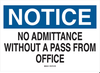 Admittance Sign - 22156 - Brady Corporation