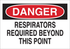 Brady B-120 Fiberglass Reinforced Polyester Rectangle White Breathing Apparatus Sign - 14 in Width x 10 in Height - TEXT: DANGER RESPIRATORS REQUIRED BEYOND THIS POINT - 69472 - 754476-69472 - R. S. Hughes Company, Inc.