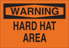 Brady B-120 Fiberglass Reinforced Polyester Rectangle Orange Personal Protection Equipment (PPE) Sign - 14 in Width x 10 in Height - TEXT: HARD HAT AREA - 69584 - 754476-69584 - R. S. Hughes Company, Inc.