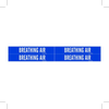 Brady B-946 White on Blue Vinyl Self-Adhesive Pipe Marker - 1 1/8 in Height - 3/4 in Character Height - 7 in Length - Printed Msg = BREATHING AIR - 7334-4 - 754473-66862 - R. S. Hughes Company, Inc.