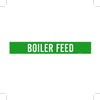 Brady B-946 White on Green Vinyl Self-Adhesive Pipe Marker - 4 in Height - 3 1/2 in Character Height - 24 in Length - Printed Msg = BOILER FEED - 7032-1HV - 754476-81227 - R. S. Hughes Company, Inc.