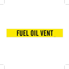 Brady B-946 Black on Yellow Vinyl Self-Adhesive Pipe Marker - 2 1/4 in Height - 2 in Character Height - 14 in Length - Printed Msg = FUEL OIL VENT - 7118-1 - 754476-90239 - R. S. Hughes Company, Inc.