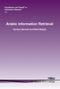 Arabic Information Retrieval -  - IEEE -  Institute of Electrical and Electronics Engineers, Inc.