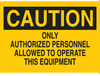 Machine & Operational Sign - 22921 - Brady Corporation