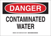 Brady B-401 Polystyrene Rectangle White Chemical, Biohazard, Hazardous & Flammable Material Sign - 10 in Width x 7 in Height - TEXT: DANGER CONTAMINATED WATER - 126169 - 754473-74331 - R. S. Hughes Company, Inc.