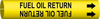Brady Bradysnap-On B-915 Black on Yellow Plastic Snap-On Pipe Marker - 1 1/4 in Character Height - Printed Msg = FUEL OIL RETURN with Right Arrow - 4064-C - 754476-48231 - R. S. Hughes Company, Inc.