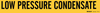 Brady B-946 Black on Yellow Vinyl Self-Adhesive Pipe Marker - 2 1/4 in Height - 2 in Character Height - 14 in Length - Printed Msg = LOW PRESSURE CONDENSATE - 7175-1 -- 754476-79099