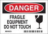 Brady B-302 Polyester Machine & Equipment Safety Label - 5 in Width - 3 1/2 in Height - Printed Text = DANGER - FRAGILE EQUIPMENT DO NOT TOUCH - 86136 - 754473-86136 - R. S. Hughes Company, Inc.