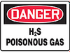 Safety Sign, Danger - H2S Poisonous Gas, 7