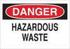 Brady B-555 Aluminum Rectangle White Chemical, Biohazard, Hazardous & Flammable Material Sign - 14 in Width x 10 in Height - TEXT: DANGER HAZARDOUS WASTE - 41318 - 754476-41318 - R. S. Hughes Company, Inc.