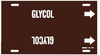 Brady B-915 White on Brown Plastic Strap-On Pipe Marker - 3 1/2 in Character Height - Printed Msg = GLYCOL - 4200-H - 754473-68230 - R. S. Hughes Company, Inc.