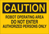Brady B-555 Aluminum Rectangle Yellow Machine & Equipment Sign - 10 in Width x 7 in Height - 40633 - 754476-40633 - R. S. Hughes Company, Inc.