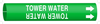 Brady B-915 White on Green Plastic Strap-On Pipe Marker - 3 1/2 in Character Height - Printed Msg = TOWER WATER with Right Arrow - 4142-H - 754476-44944 - R. S. Hughes Company, Inc.