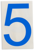 Brady Toughstripe B-514 Blue Indoor Polyester Number Label - 6 in Width - 8 in Height - 8 in Character Height - Printed Msg = 5 - 121881 - 754473-71121 - R. S. Hughes Company, Inc.