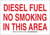 Brady B-302 Polyester Rectangle White Chemical, Biohazard, Hazardous & Flammable Material Sign - 10 in Width x 7 in Height - Laminated - TEXT: DIESEL FUEL NO SMOKING IN THIS AREA - 127976 - 754473-76584 - R. S. Hughes Company, Inc.
