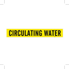 Brady B-946 Black on Yellow Vinyl Self-Adhesive Pipe Marker - 2 1/4 in Height - 2 in Character Height - 14 in Length - Printed Msg = CIRCULATING WATER - 7052-1 - 754476-79364 - R. S. Hughes Company, Inc.