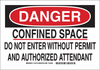Brady B-302 Polyester Rectangle White Confined Space Sign - 14 in Width x 10 in Height - Laminated - 123718 - 754473-79396 - R. S. Hughes Company, Inc.