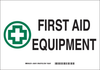 Brady B-401 Polystyrene Rectangle White First Aid Sign - 10 in Width x 7 in Height - TEXT: FIRST AID EQUIPMENT - 22670 - 754476-22670 - R. S. Hughes Company, Inc.