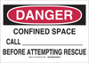 Brady B-450 Polyethylene Rectangle White Confined Space Sign - 14 in Width x 10 in Height - 19155 - 754473-16550 - R. S. Hughes Company, Inc.
