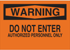 Admittance Sign - 84196 - Brady Corporation