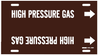 Brady B-915 White on Brown Plastic Strap-On Pipe Marker - 2 1/2 in Character Height - Printed Msg = HIGH PRESSURE GAS - 4330-G - 754473-67367 - R. S. Hughes Company, Inc.