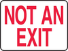 Admittance & Exit Signs - 