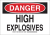 Brady B-401 Polystyrene Rectangle White Chemical, Biohazard, Hazardous & Flammable Material Sign - 14 in Width x 10 in Height - TEXT: DANGER HIGH EXPLOSIVES - 126262 - 754473-74431 - R. S. Hughes Company, Inc.