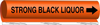 Brady B-689 Black on Orange Polyester Wrap-Around Pipe Marker - 3/4 in Character Height - Printed Msg = STRONG BLACK LIQUOR with Right Arrow - 5852-I - 754473-67993 - R. S. Hughes Company, Inc.