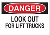 Brady B-555 Aluminum Rectangle White Truck & Forklift Warehouse Traffic Sign - 10 in Width x 7 in Height - TEXT: LOOK OUT FOR LIFT TRUCKS - 42524 - 754476-42524 - R. S. Hughes Company, Inc.