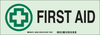 Brady Bradyglo B-347 Polyester / Polystyrene Rectangle Green First Aid Sign - 14 in Width x 5 in Height - Glow in the Dark - TEXT: FIRST AID - 85478 - 754476-85478 - R. S. Hughes Company, Inc.