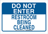 Brady B-401 Polystyrene Rectangle Closed for Cleaning Sign - 14 in Width x 10 in Height - TEXT: DO NOT ENTER RESTROOM BEING CLEANED - 47579 - 754476-47579 - R. S. Hughes Company, Inc.
