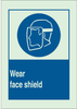 Brady Bradyglo B-347 Polyester / Polystyrene Rectangle Personal Protection Equipment (PPE) Sign - 14 in Width x 10 in Height - Glow in the Dark - TEXT: WEAR FACE SHIELD - 90725 - 754476-90725 - R. S. Hughes Company, Inc.