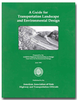 A Guide for Transportation Landscape and Environmental Design, 2nd Edition, Single User PDF Download - HLED-2-UL - AASHTO Publications