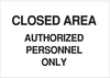 Admittance Sign - 22214 - Brady Corporation