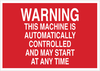 Machine & Operational Sign - 88327 - Brady Corporation