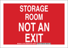 Brady B-555 Aluminum Rectangle Red Door, Gate & Pathway Sign - 14 in Width x 10 in Height - TEXT: STORAGE ROOM NOT AN EXIT - 127101 - 754473-75428 - R. S. Hughes Company, Inc.